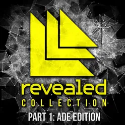 Revealed Collection Part 1: ADE Edition (Mixed Version)