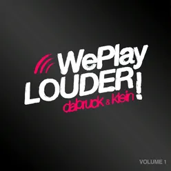 We Play Louder, Vol. 1 Full Continuous DJ Mix
