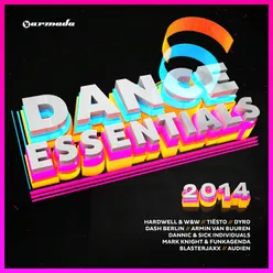 Dance Essentials 2014 - Armada Music Full Continuous Mix, Pt. 1