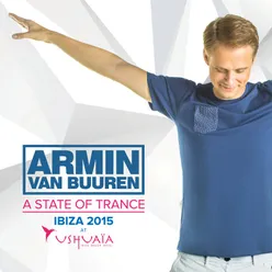 A State Of Trance at Ushuaïa, Ibiza 2015 Full Continuous Mix, Pt. 2