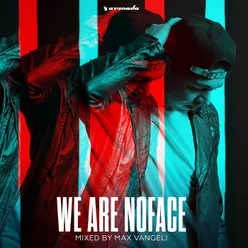 We Are NoFace Full Continuous Mix