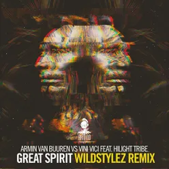 Great Spirit Wildstylez Remix