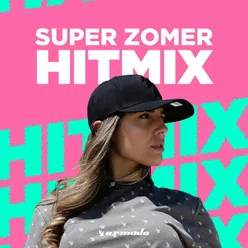 Armada Super Zomer Hit Mix Continuous Mix
