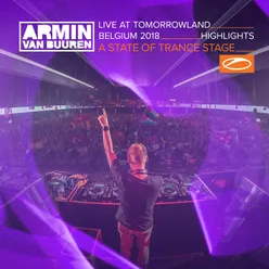 Live at Tomorrowland Belgium 2018 (Highlights) [A State Of Trance Stage] [Mix Cut] Intro