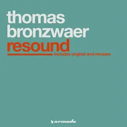 Resound Reaves &amp; Ahorn Remix