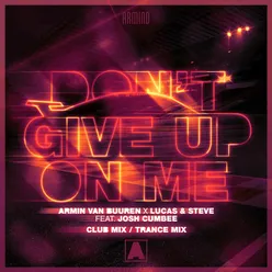 Don't Give Up On Me Club Mix