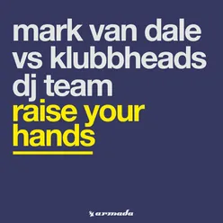 Raise Your Hands Full Club Mix