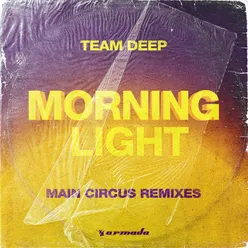 Morninglight Main Circus Extended Deep Mix