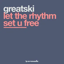 Let The Rhythm Set U Free Tribal Dub Mix