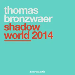 Shadow World 2014 Original Mix