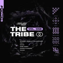 Sunnery James &amp; Ryan Marciano present: The Tribe Vol. One
