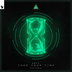 Take Your Time D.O.D Remix