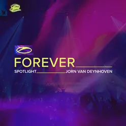 A State Of Trance FOREVER Spotlight: Jorn van Deynhoven