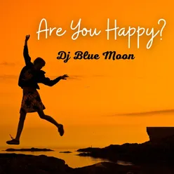 Are You Happy?