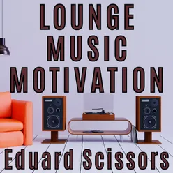 Lounge Music Motivation