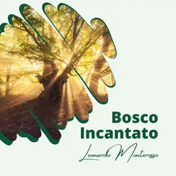 Bosco Incantato