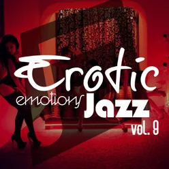 Erotic Emotions Jazz, Vol. 9