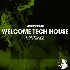 Welcome Tech House, Album Version