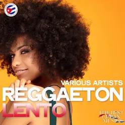 Reggaeton Lento (Los Mejores Reggaeton Cubanos)