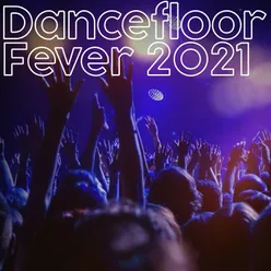 Dancefloor Fever 2021