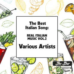 The Best Italian Song: Real Italian Music Vol.2