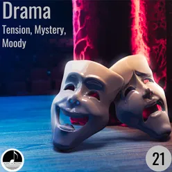 Drama 21 Tension, Mystery, Moody