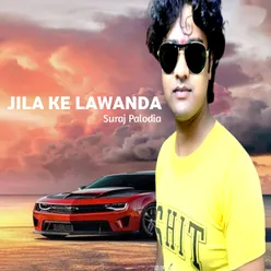 Jila Ke Lawanda