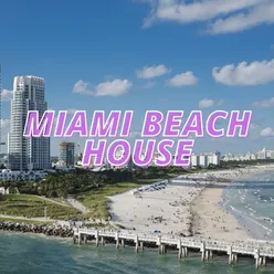 Miami Beach House