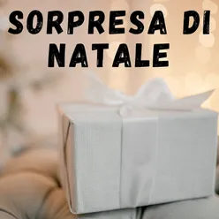 Sorpresa Di Natale