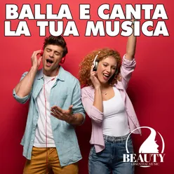 Balla E Canta La Tua Musica (2021 Remastered Version)