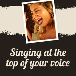 Singing at the Top of Your Voice (2021 Remastered Version)