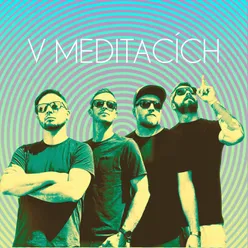 V meditacích