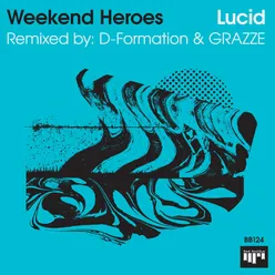 Lucid D-Formation &amp; GRAZZE Remix