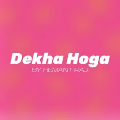 Dekha hoga