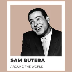 Around the World - Sam Butera