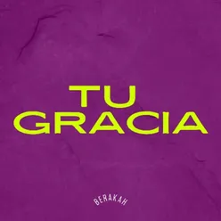 Tú gracia