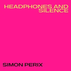 Headphones and silence