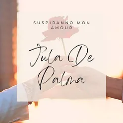 Suspiranno Mon Amour - Jula De Palma