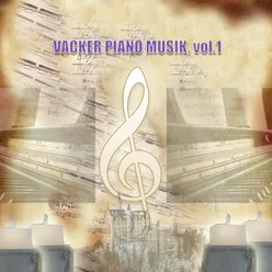 VACKER (SVENSK) PIANO MUSIK, vol.1