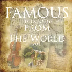 FAMOUS FOLKSONGS from THE WORLD, vol.1