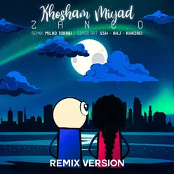 Khosham Miyad Remix