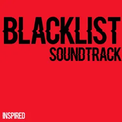 Blacklist Soundtrack (Inspired)