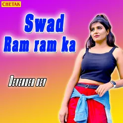 Swad Ram Ram Ka