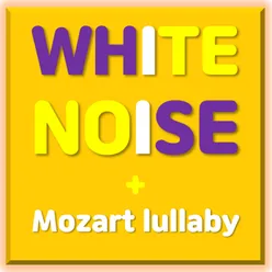 Mozart lullaby + White Noise (Rain and birdsong, ASMR, meditation, healing)