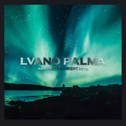 Ivano Palma - Absolute Ambient Hits