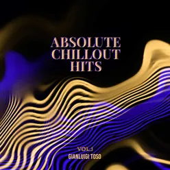 Gianluigi Toso - Absolute Chillout Hits Vol.1