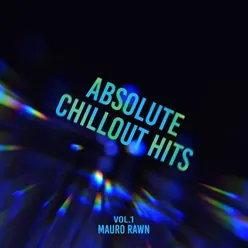 Mauro Rawn - Absolute Chillout Hits Vol.1