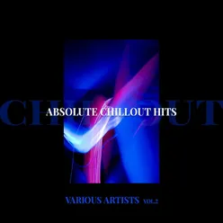 Various Artists - Absolute Chillout Hits Vol.2