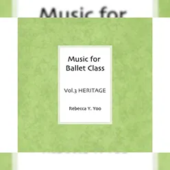 Music for Ballet Class Vol.3 Heritage