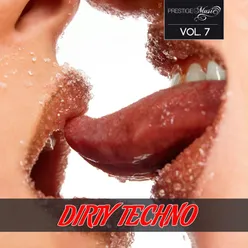Dirty Techno, Vol. 7